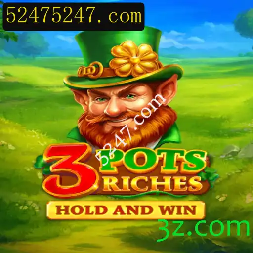 Explorando o Mundo de 3potsRiches: Conheça a Novidade no Cenário de Jogos com 5247.com